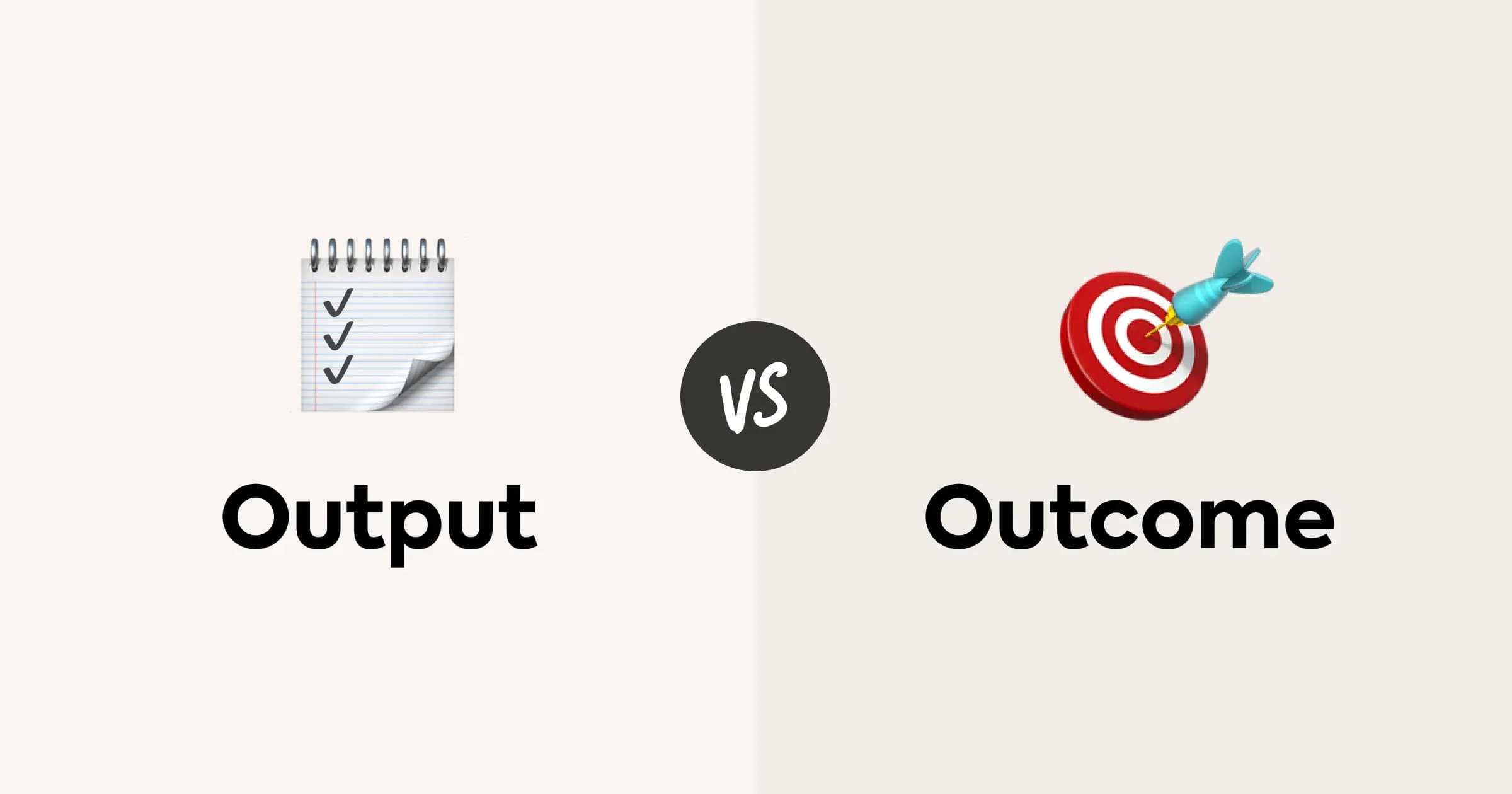 OKR Output vs Outcome