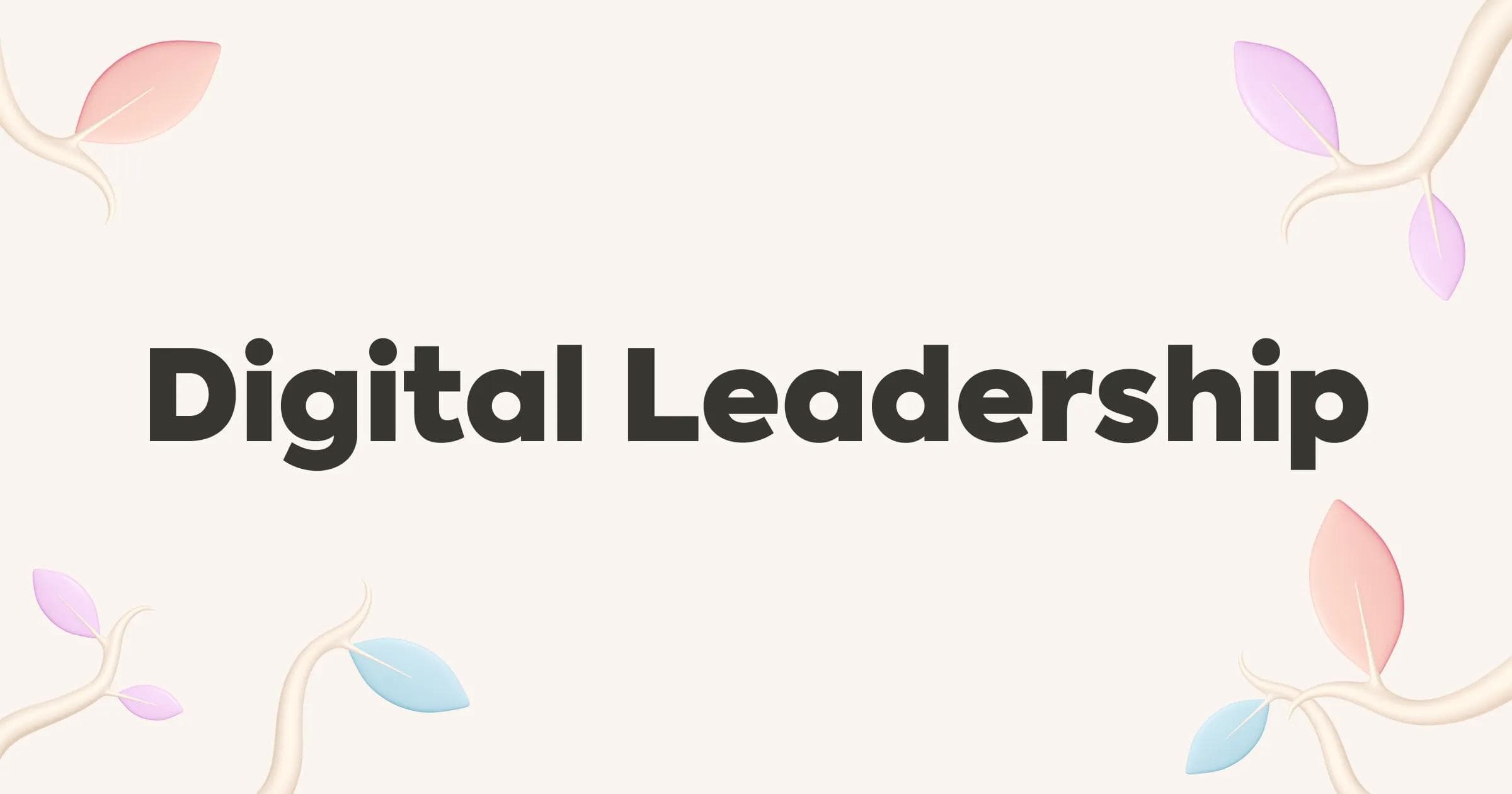 Digital Leadership