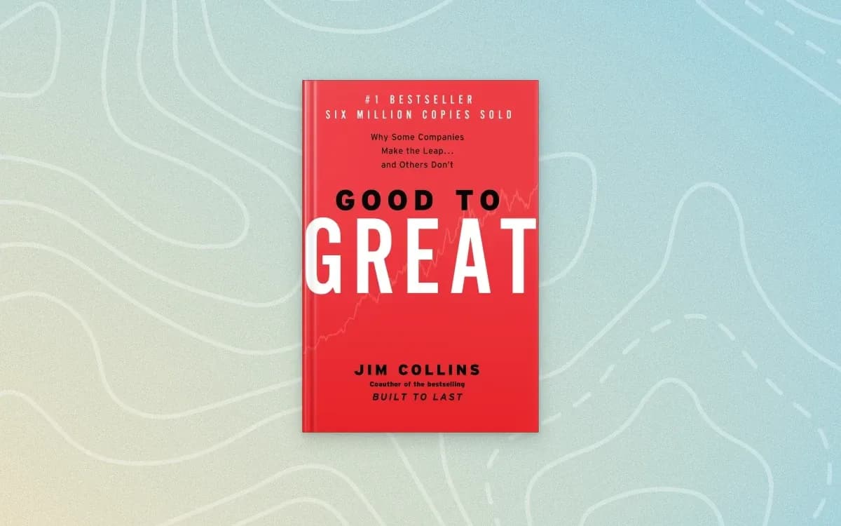 Good to Great Book Summary
