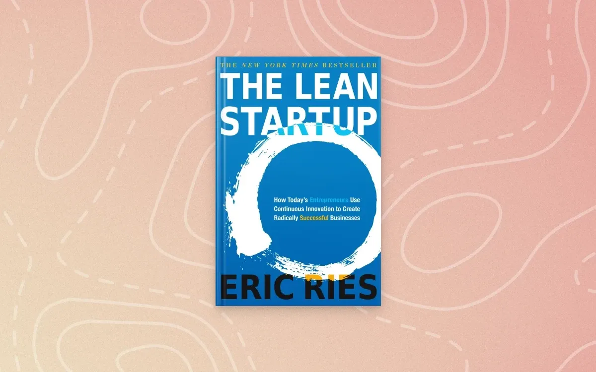 The Lean Startup Book Summary