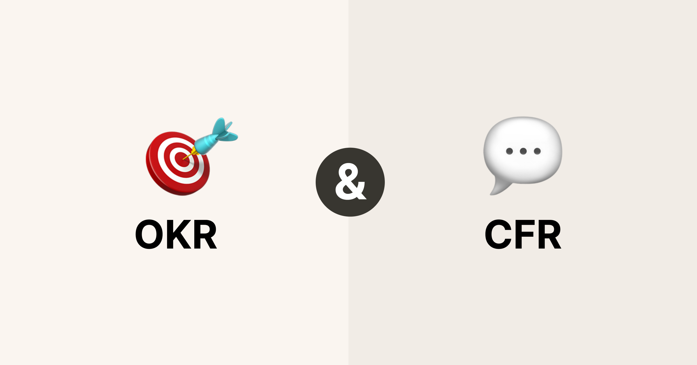 OKR and CFR